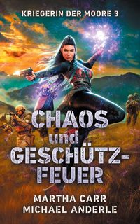 Produktbild: Chaos und Gesch&uuml;tzfeuer