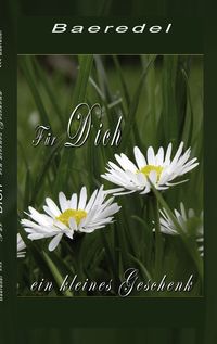 Produktbild: F&uuml;r Dich ein kleines Geschenk