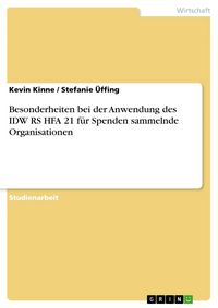 Produktbild: Besonderheiten bei der Anwendung des IDW RS HFA 21 f&uuml;r Spenden sammelnde Organisationen