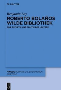Produktbild: Roberto Bola&ntilde;os wilde Bibliothek