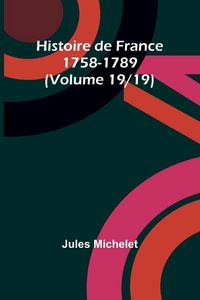 Produktbild: Histoire de France 1758-1789 (Volume 19/19)