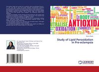 Produktbild: Study of Lipid Peroxidation in Pre-eclampsia