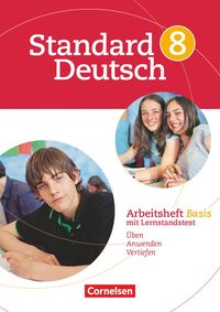 Standard Deutsch 8. Schuljahr. Arbeitsheft Basis Annette Brosi
