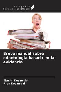 Produktbild: Breve manual sobre odontolog&iacute;a basada en la evidencia
