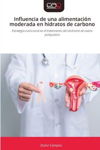 Produktbild: Influencia de una alimentaci&oacute;n moderada en hidratos de carbono