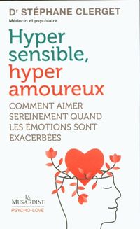 Produktbild: Hyper sensibles, hyper amoureux