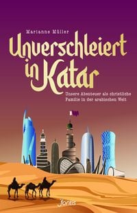 Produktbild: Unverschleiert in Katar