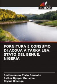 Produktbild: Fornitura E Consumo Di Acqua a Tarka Lga, Stato Del Benue, Nigeria