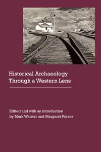 Produktbild: Historical Archaeology Through a Western Lens