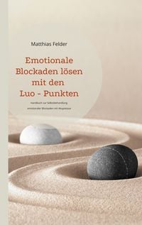 Produktbild: Emotionale Blockaden l&ouml;sen mit den Luo - Punkten