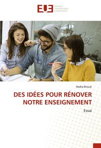 Produktbild: Des Id&eacute;es Pour R&eacute;nover Notre Enseignement