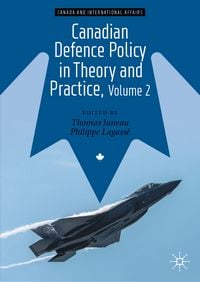 Produktbild: Canadian Defence Policy in Theory and Practice, Volume 2