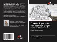 Produktbild: Progetti di startup e loro supporto tecnico-scientifico. Parte 1