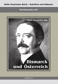 Produktbild: Zweybr&uuml;ck, F: Reichskanzler Otto von Bismarck. Bismarck und