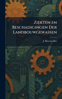 Produktbild: Ziekten en Beschadigingen Der Landbouwgewassen