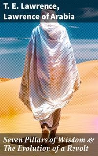 Produktbild: Seven Pillars of Wisdom & The Evolution of a Revolt