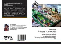 Produktbild: The impact of demographic variables and consumershopping orientations
