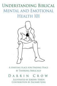 Produktbild: Understanding Biblical Mental and Emotional Health 101