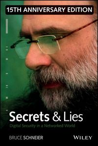 Produktbild: Secrets and Lies - Digital Security in a Networked World 15th Anniversary Edition