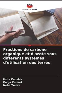 Produktbild: Fractions de carbone organique et d'azote sous diff&eacute;rents syst&egrave;mes d'utilisation des terres