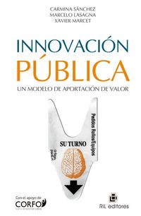 Produktbild: Innovaci&oacute;n p&uacute;blica: un modelo de aportaci&oacute;n de valor