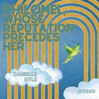 Produktbild: Philomel, Whose Reputation Precedes Her