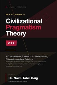 Produktbild: Civilizational Pragmatism Theory