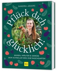 Produktbild: Pfl&uuml;ck dich gl&uuml;cklich!