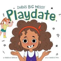 Produktbild: Zara's Big Messy Playdate