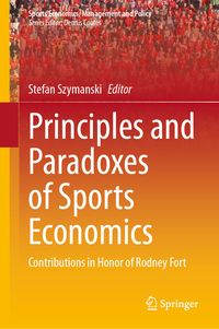 Produktbild: Principles and Paradoxes of Sports Economics