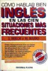 Produktbild: Beech, J: C&oacute;mo hablar bien ingl&eacute;s en las cien situaciones m&aacute;