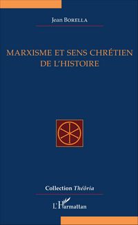 Produktbild: Marxisme et sens chr&eacute;tien de l'Histoire
