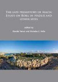 Produktbild: Late prehistory of Malta: Essays on Borg in-Nadur and other sites