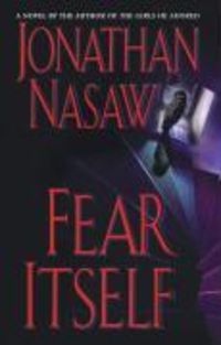 Bild vom Artikel Fear Itself vom Autor Jonathan Nasaw