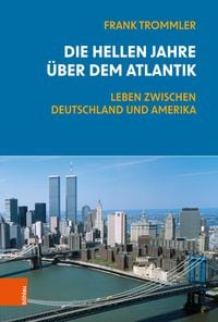 Produktbild: Die hellen Jahre &uuml;ber dem Atlantik