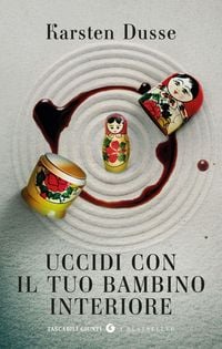 Produktbild: Uccidi con il tuo bambino interiore