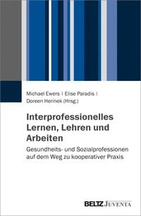 Produktbild: Interprofessionelles Lernen, Lehren und Arbeiten