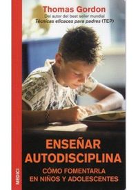 Produktbild: Ense&ntilde;ar autodisciplina : c&oacute;mo fomentarla en ni&ntilde;os y adolescentes