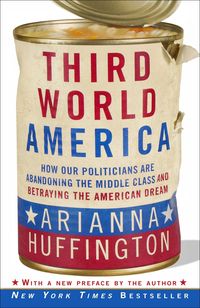 Bild vom Artikel Third World America vom Autor Arianna Huffington