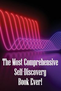 Produktbild: The Most Comprehensive Self-Discovery Book Ever!