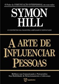 Produktbild: A Arte De Influenciar Pessoas