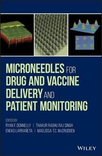 Produktbild: Microneedles for Drug and Vaccine Delivery and Patient Monitoring