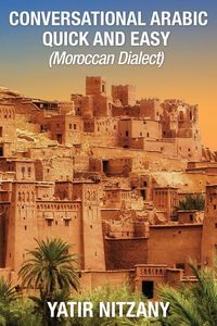 Produktbild: Conversational Arabic Quick and Easy - Moroccan Dialect