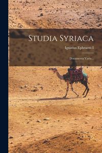 Produktbild: Studia Syriaca: Documenta Varia...