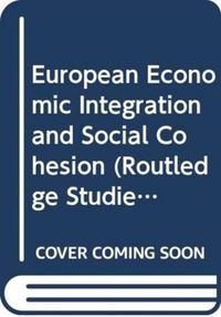 Produktbild: Baimbridge, M: European Economic Integration and Social Cohe