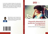 Produktbild: Dispositifs didactiques et qualit&eacute; de l'enseignement de la litt&eacute;rature