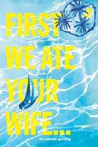 Produktbild: First We Ate Your Wife
