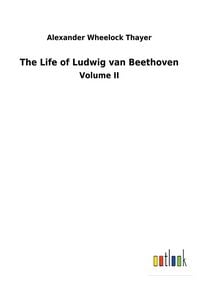 Produktbild: The Life of Ludwig van Beethoven