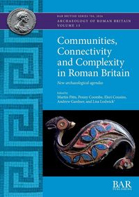 Produktbild: Communities, Connectivity and Complexity in Roman Britain