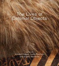 Produktbild: The Lives of Colonial Objects